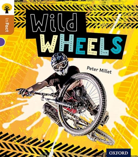 Oxford Reading Tree inFact: Level 8: Wild Wheels