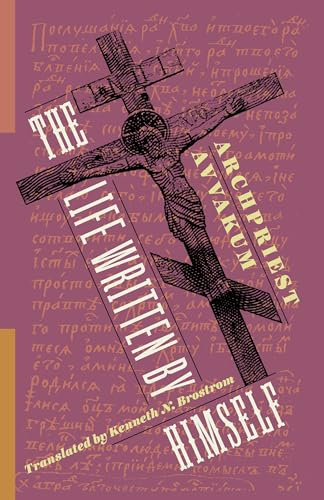 The Life Written by Himself (Russian Library)