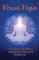 Vocal Yoga: The Joy of Breathing, Singing and Sounding