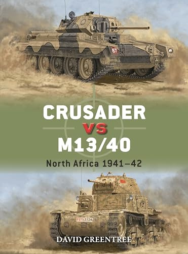 Crusader vs M13/40: North Africa 1941–42: 137 (Duel)