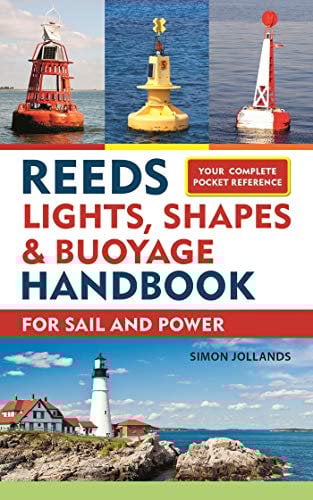 Reeds Lights, Shapes and Buoyage Handbook: For Sail and Power (Reeds Handbooks)