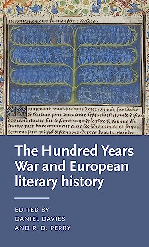Literatures of the Hundred Years War (Manchester Medieval Literature and Culture)