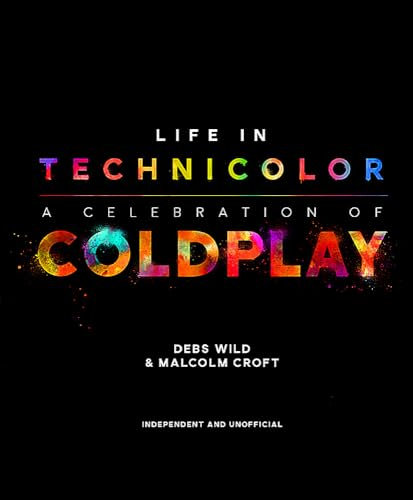 Life in Technicolor: A Celebration of Coldplay (A Quick Ting On)