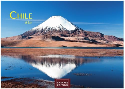 Chile Kalender 2027 – Wandkalender | Fotokalender Südamerika 35x50cm – Spektakuläre Landschaften von Atacama bis Patagonien, perfekt als Geschenk & Wanddeko