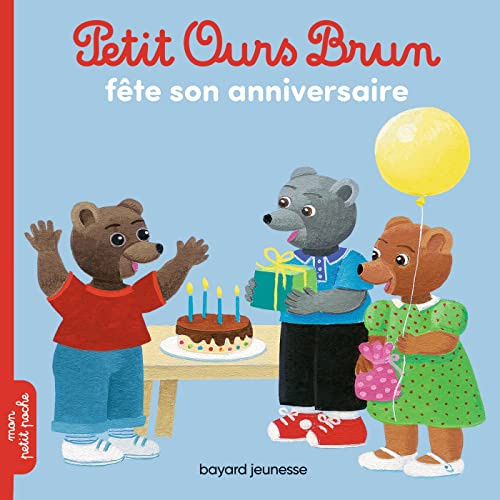 Petit Ours Brun: Petit Ours Brun fete son anniversaire