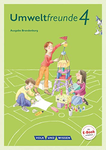 Umweltfreunde - Berlin/Brandenburg - Ausgabe 2016 - 4. Schuljahr: Schulbuch Brandenburg