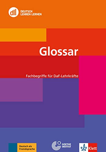 DLL Glossar: Fachbegriffe für DaF-Lehrkräfte . Buch (DLL - Deutsch Lehren Lernen: Die Fort- und Weiterbildungsreihe des Goethe-Instituts)