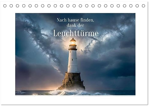 Nach Hause finden, die Leuchttürme (Tischkalender 2026 DIN A5 quer), CALVENDO Monatskalender: Atemberaubende KI erstellte Bilder von Leuchttürmen, bei jedem Wetter (CALVENDO Kunst)