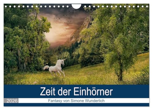 Zeit der Einhörner (Wandkalender 2026 DIN A4 quer), CALVENDO Monatskalender: Im Reich der Einhörner - Fantasylandschaften zum Träumen (CALVENDO Kunst)
