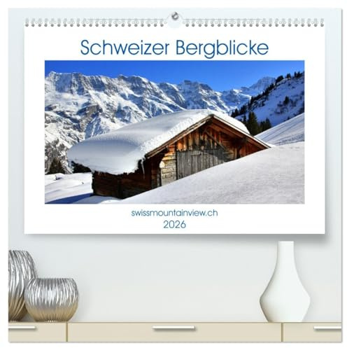 Schweizer Bergblicke (hochwertiger Premium Wandkalender 2026 DIN A2 quer), Kunstdruck in Hochglanz: Schweizer Bergblicke zu jeder Jahreszeit (CALVENDO Orte)