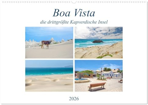 Boa Vista - die drittgrößte Kapverdische Insel (Wandkalender 2026 DIN A2 quer), CALVENDO Monatskalender: Boa Vista: Schöne Aussicht (CALVENDO Orte)