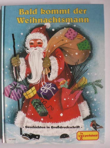 Bald kommt der Weihnachtsmann