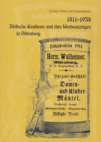 Jüdische Kaufleute und ihre Werbeanzeigen in Oldenburg: 1811-1938