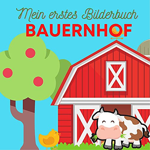 Mein erstes Bilderbuch: Bauernhof