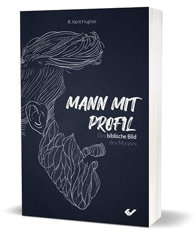 Mann mit Profil: Das biblische Bild des Mannes