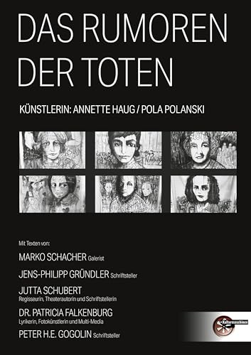Das Rumoren der Toten: Ein Kunstprojekt