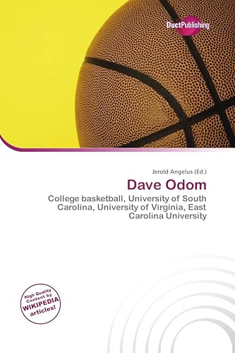 Dave Odom: College basketball, University of South Carolina, University of Virginia, East Carolina University
