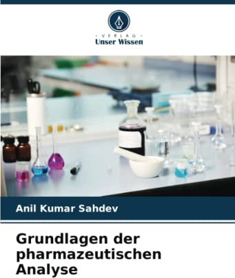 Grundlagen der pharmazeutischen Analyse