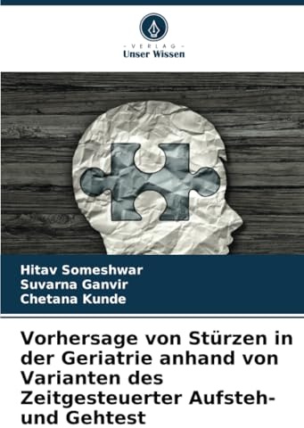 Vorhersage von Stürzen in der Geriatrie anhand von Varianten des Zeitgesteuerter Aufsteh- und Gehtest