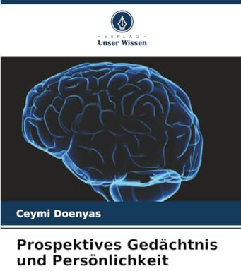 Prospektives Gedächtnis und Persönlichkeit: DE