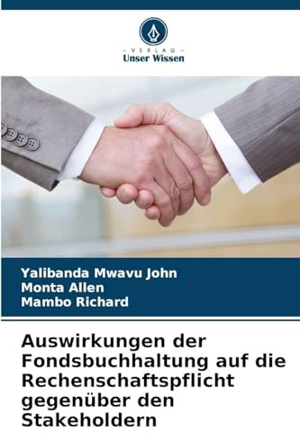 Auswirkungen der Fondsbuchhaltung auf die Rechenschaftspflicht gegenüber den Stakeholdern