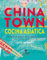 Chinatown. Cocina asiática. Deliciosos platos del sudeste asiático: Deliciosos platos del sudeste asiático. China, Tailandia, Malasia, Japón, Corea y más... (NeoPerson Cook)