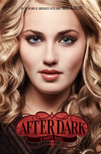 After Dark (Vamps, Book 3) (Vamps, 3, Band 3)
