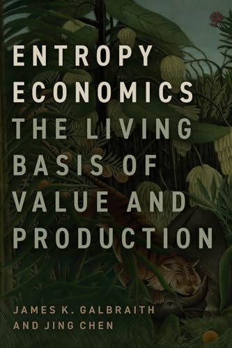 Entropy Economics: The Living Basis of Value and Production