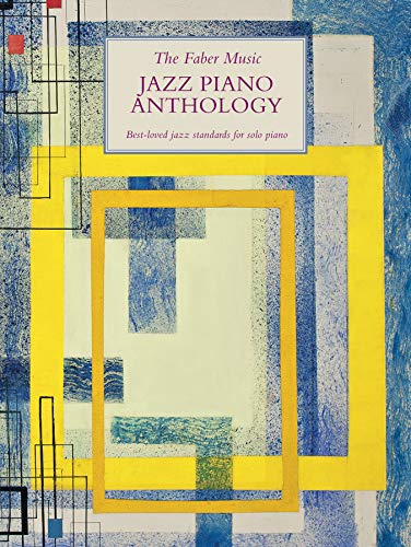 The Faber Music Jazz Piano Anthology (The Faber Music Piano Anthology)