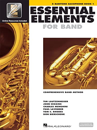 Essential Elements for Band - Book 1 - Bari Sax. Enthält Medien Online: Comprehensive Band Method : Eb Baritone Saxophone, Book 1