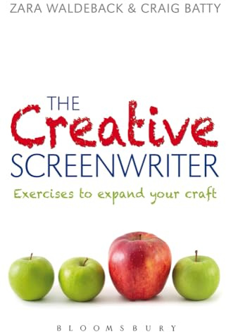 The Creative Screenwriter: Exercises to Expand Your Craft: 1