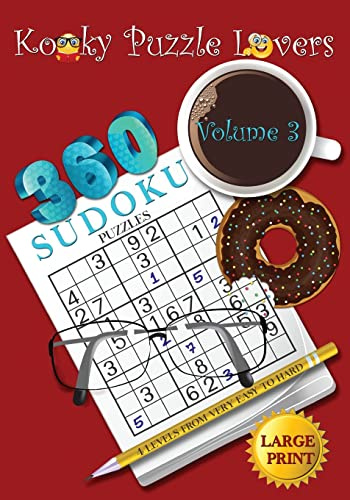 Sudoku Puzzle Book: Volume 3 (Large Print) - 360 puzzles with 4 difficulty level (very easy to hard)