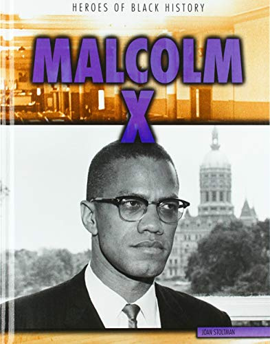 Malcolm X (Heroes of Black History)