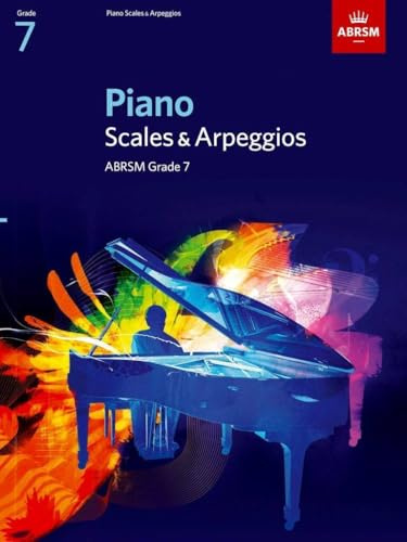 Piano Scales & Arpeggios, Grade 7 (ABRSM Scales & Arpeggios)