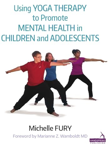Using Yoga Therapy to Promote Mental Health in Children and Adolescents