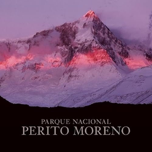 Parque Nacional Perito Moreno