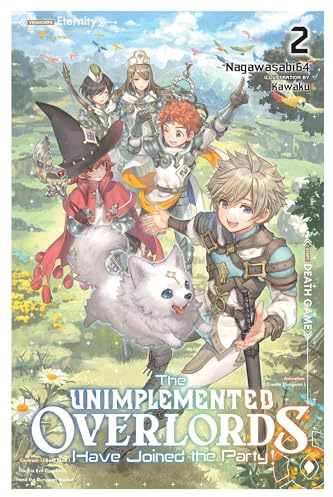 The Unimplemented Overlords Have Joined the Party!, Vol. 2 (Volume 2)
