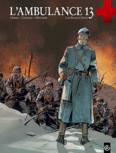 L'Ambulance 13 - cycle 2 (vol. 01/2): Les braves gens