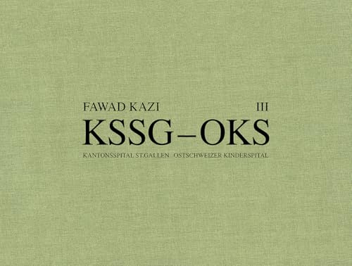 Fawad Kazi KSSG–OKS: Volume III: Haus 07A: 3