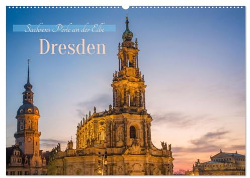 Dresden - Sachsens Perle an der Elbe (Wandkalender 2026 DIN A2 quer), CALVENDO Monatskalender: Ein Spaziergang durch das historische Zentrum Dresdens. (CALVENDO Orte)