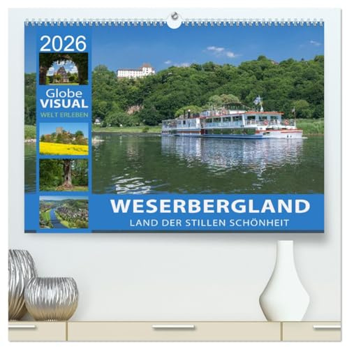 WESERBERGLAND - Land der stillen Schönheit (hochwertiger Premium Wandkalender 2026 DIN A2 quer), Kunstdruck in Hochglanz: Eine Reise am Fluss der Märchen (CALVENDO Orte)