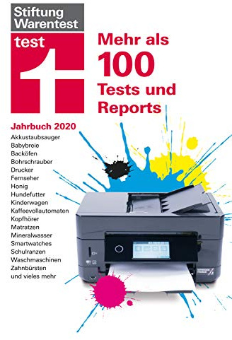 test Jahrbuch 2020: Über 100 detaillierte Tests und Reports - Ergebnisse zu Produkten und Angeboten - Umfangreicher Themenbereich I Von Stiftung Warentest: Mehr als 100 Tests und Reports
