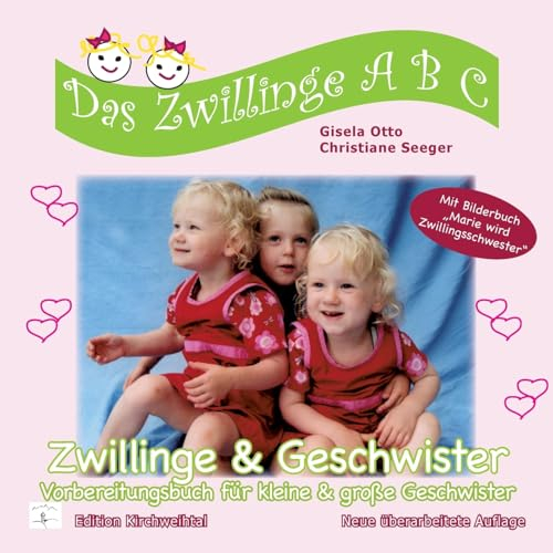 Zwillinge & Geschwister: Vorbereitungsbuch für kleine & große Geschwister (Das Zwillinge ABC)