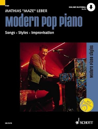 Modern Pop Piano: Songs - Styles - Improvisation. Klavier. (Modern Piano Styles)