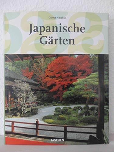 Japanische Gärten: 25 Jahre TASCHEN