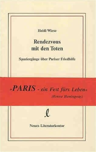 Rendezvous mit den Toten: Spaziergänge über Pariser Friedhöfe
