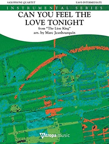 Can You Feel the Love Tonight. Saxophon Ensemble. Partitur und Stimmen