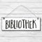 Bibliothek - Bücher Türschild Dekoschild Wandschild Holz Deko Schild 10x30cm Holzdeko Holzbild Deko Schild Geschenk Mitbringsel Geburtstag Hochzeit Weihnachten
