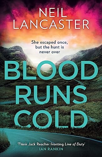 Blood Runs Cold: A new unputdownable Scottish police procedural for 2023 for crime fiction and thriller fans! (DS Max Craigie Scottish Crime Thrillers) (Book 4)