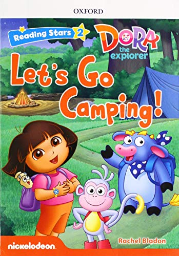 Dora the explorer: Dora Let's Go Camping! + audio Dora la Exploradora (Reading Stars)